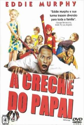 Capa do Filme A Creche do Papai (2003) – pôster oficial
