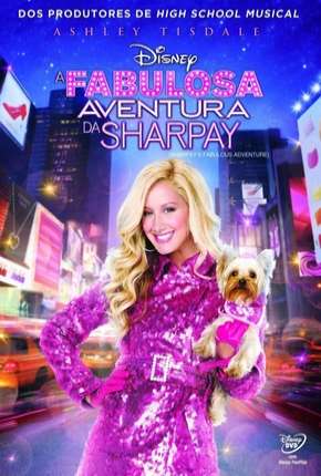 Capa do Filme A Fabulosa Aventura da Sharpay (2011) – pôster oficial