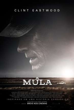 Capa do Filme A Mula - Legendado (2018) – pôster oficial