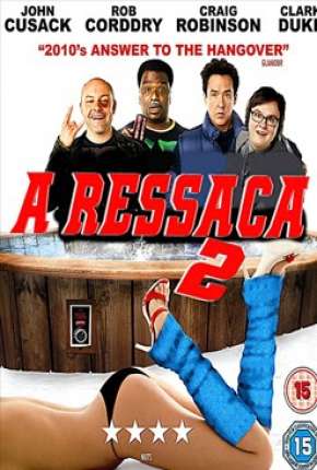 Capa do Filme A Ressaca 2 - Sem Cortes (2015) – pôster oficial