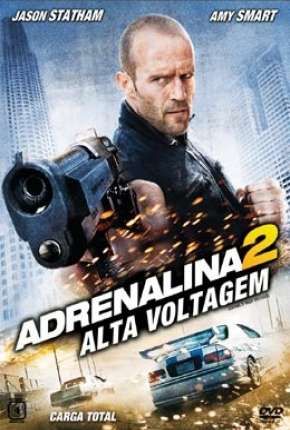 Capa do Filme Adrenalina 2 - Alta Voltagem (Crank - High Voltage) (2009) – pôster oficial