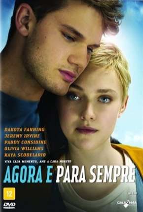 Capa do Filme Agora e Para Sempre (2012) – pôster oficial