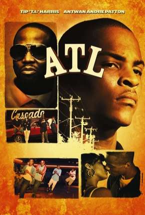 Capa do Filme ATL - O Som do Gueto (2006) – pôster oficial