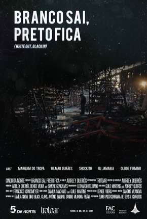 Capa do Filme Branco Sai Preto Fica (2015) – pôster oficial
