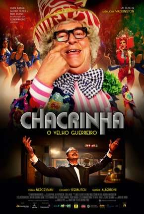 Capa do Filme Chacrinha - O Velho Guerreiro (2018) – pôster oficial