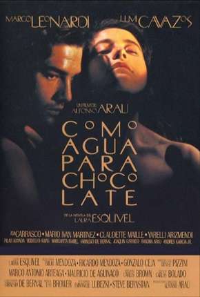 Capa do Filme Como Água para Chocolate (1992) – pôster oficial