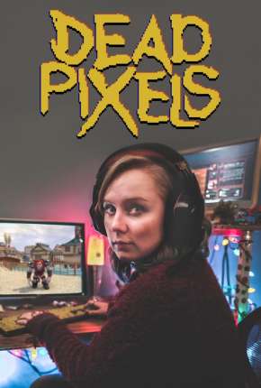 Capa do Série Dead Pixels - Legendada (2019) – pôster oficial