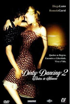 Capa do Filme Dirty Dancing 2 - Noites de Havana (2004) – pôster oficial