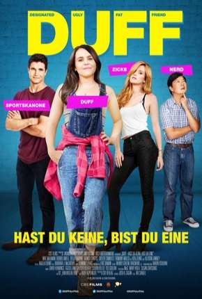 Capa do Filme D.U.F.F. - Você Conhece Tem ou É (2015) – pôster oficial