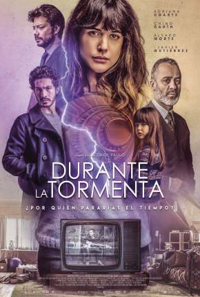 Capa do Filme Durante a Tormenta (2019) – pôster oficial