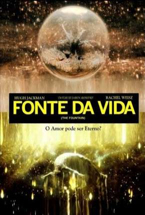 Capa do Filme Fonte da Vida (2006) – pôster oficial