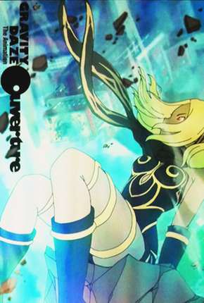 Capa do Filme Gravity Daze the Animation - Ouverture (2016) – pôster oficial