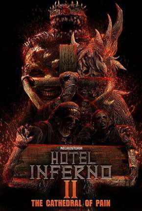 Capa do Filme Hotel Inferno 2 - A Catedral da Dor Legendado (2019) – pôster oficial