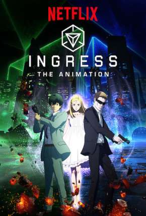 Capa do Desenho Ingress - The Animation (2018) – pôster oficial
