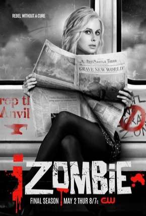 Capa do Série iZombie - 5ª Temporada Legendada (2019) – pôster oficial