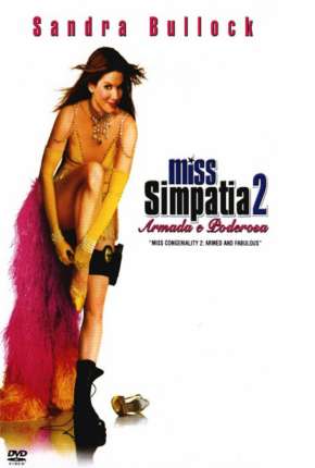 Capa do Filme Miss Simpatia 2 - Armada e Poderosa (2005) – pôster oficial