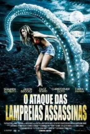 Capa do Filme O Ataque das Lampreias Assassinas (2014) – pôster oficial