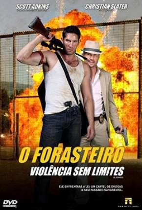 Capa do Filme O Forasteiro - Violência sem Limite (2012) – pôster oficial