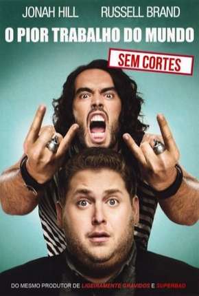 Capa do Filme O Pior Trabalho do Mundo - Versão Estendida (2010) – pôster oficial