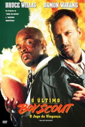 Capa do Filme O Último Boy Scout (1991) – pôster oficial