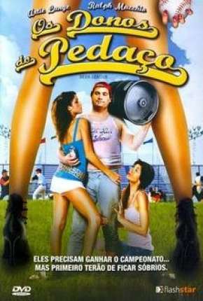 Capa do Filme Os Donos do Pedaço (2006) – pôster oficial