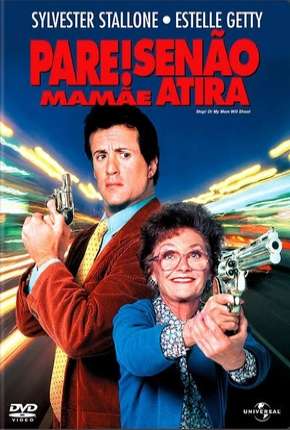 Capa do Filme Pare Senão Mamãe Atira (1992) – pôster oficial
