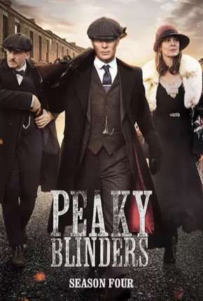 Capa do Série Peaky Blinders - Sangue, Apostas e Navalhas 4ª Temporada (2017) – pôster oficial
