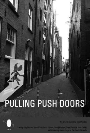 Capa do Filme Pulling Push Doors - Legendado (2019) – pôster oficial