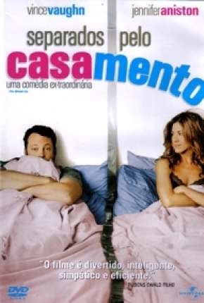 Capa do Filme Separados pelo Casamento (2006) – pôster oficial