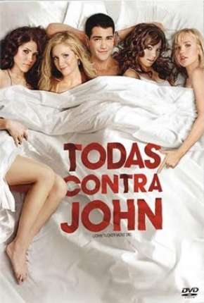 Capa do Filme Todas Contra John (2006) – pôster oficial