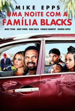 Capa do Filme Uma Noite com a Família Blacks (Meet the Blacks) (2016) – pôster oficial