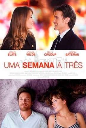 Capa do Filme Uma Semana a Três - The Longest Week (2014) – pôster oficial