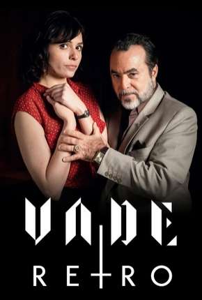 Capa do Série Vade Retro (2017) – pôster oficial