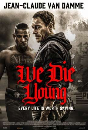 Capa do Filme We Die Young - Legendado (2019) – pôster oficial