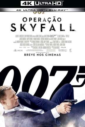 Capa do Filme 007 - Operação Skyfall - 4K (2012) – pôster oficial