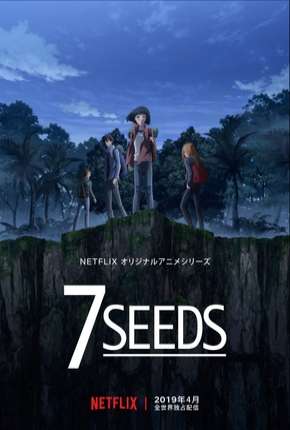 Capa do Desenho 7 Seeds (2019) – pôster oficial