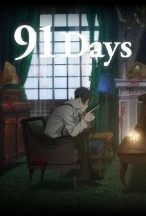 Capa do Desenho 91 Days - Legendado (2016) – pôster oficial