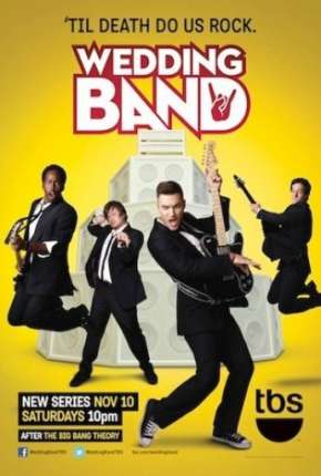 Capa do Série A Banda do Casamento - Wedding Band 1ª Temporada (2012) – pôster oficial