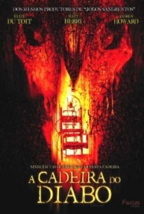 Capa do Filme A Cadeira do Diabo (2007) – pôster oficial