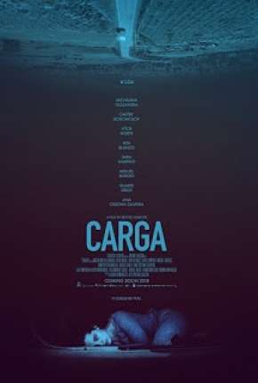 Capa do Filme A Carga (2019) – pôster oficial