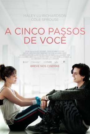 Capa do Filme A Cinco Passos de Você - Five Feet Apart (2019) – pôster oficial