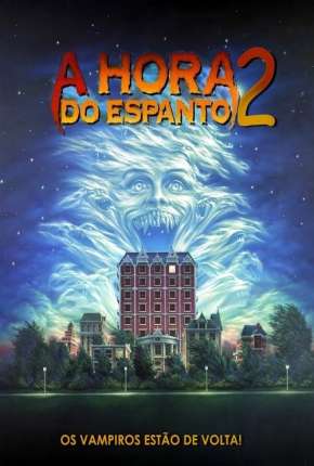 Capa do Filme A Hora do Espanto 2 - 1988 Fright Night Part 2 (1988) – pôster oficial
