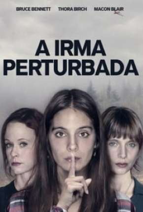 Capa do Filme A Irmã Perturbada (2020) – pôster oficial