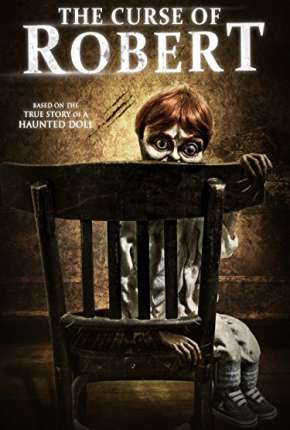 Capa do Filme A Maldição de Robert, O Boneco (2016) – pôster oficial