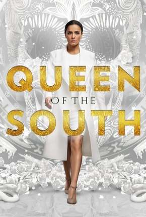 Capa do Série A Rainha do Sul - Queen of the South 2ª Temporada (2017) – pôster oficial