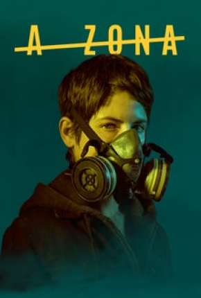 Capa do Série A Zona 1ª Temporada Completa (2017) – pôster oficial