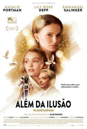 Capa do Filme Além da Ilusão - Planetarium (2016) – pôster oficial