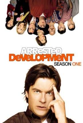 Capa do Série Arrested Development - 1ª Temporada Completa (2003) – pôster oficial