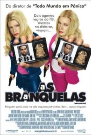 Capa do Filme As Branquelas - DVD-R (2004) – pôster oficial