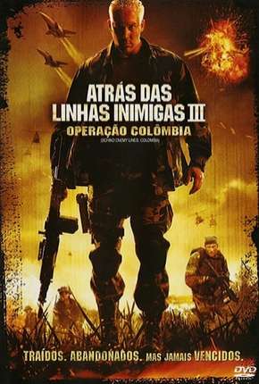 Capa do Filme Atrás das Linhas Inimigas 3 - Operação Colombia (2009) – pôster oficial